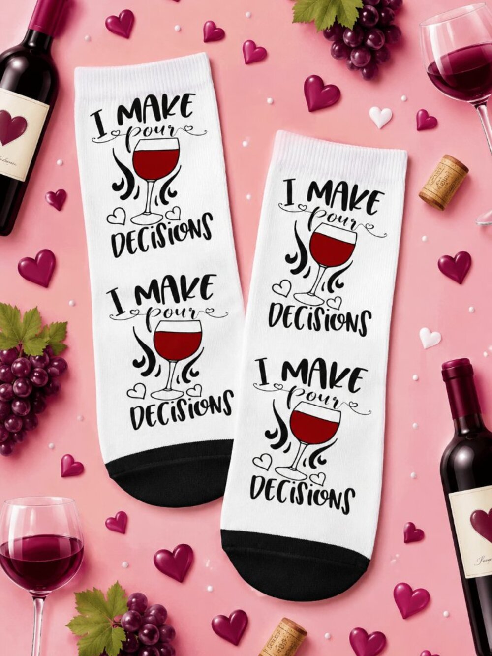 I Make Pour Decisions Ankle Socks